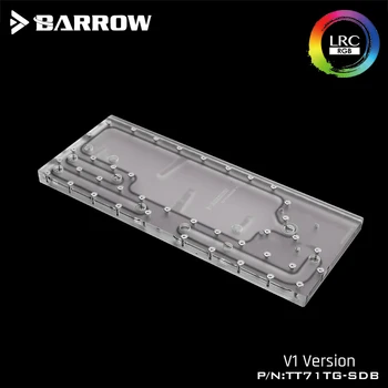 Barrow TT71TG-SDBV1, plovnih poteh tabel Za TT Pogled 71 TG za Intel CPU Vode Blok & Single / Dual GPU Stavb barrow plovnih poteh